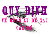 Quy dinh ve quan ly de tai khoa hoc va cong nghe cap Bo