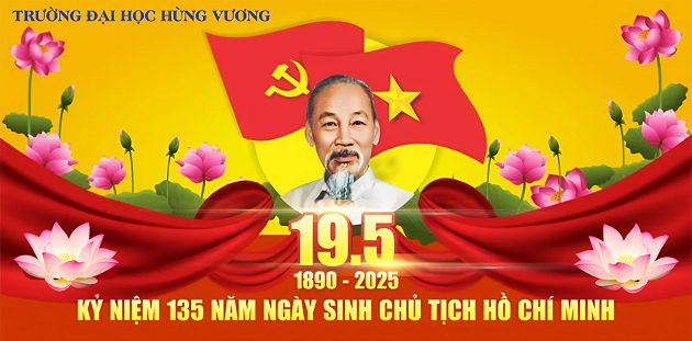 DE CUONG TUYEN TRUYEN KY NIEM 135 NAM NGAY SINH CHU TICH HO CHI MINH (19/5/1890 - 19/5/2025)