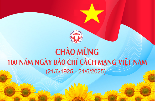 Lich su va y nghia Ngay Bao chi Cach mang Viet Nam 21/6/1925-21/6/2025