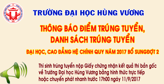 Thong bao diem trung tuyen va danh sach trung tuyen dai hoc, cao dang he chinh quy nam 2017 (Bo sung dot 2) 