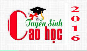 Thong bao Tuyen sinh dao tao trinh do Thac si dot 1 nam 2016