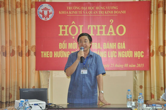 Cac khoa to chuc Hoi thao “Doi moi kiem tra, danh gia theo huong tiep can nang luc nguoi hoc”