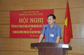 Truong Dai hoc Hung Vuong to chuc hoi nghi trien khai xay dung he thong, quy trinh dam bao chat luong ben trong va tu danh gia chuong trinh dao tao giao vien THPT 