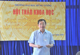 Truong Dai hoc Hung Vuong to chuc Hoi thao Dinh huong dac trung hoa san pham luu niem tai tinh Phu Tho