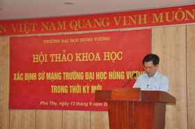 Hoi thao “Xac dinh su mang Truong Dai hoc Hung Vuong trong thoi ky moi”