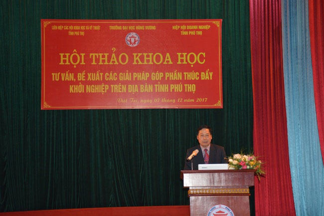 Hoi thao khoa hoc: Tu van, de xuat cac giai phap gop phan thuc day khoi nghiep tren dia ban tinh Phu Tho