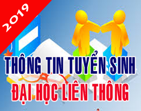 Thong tin tuyen sinh Dai hoc lien thong chinh quy, lien thong VLVH, van bang 2 VLVH dot 1 nam 2019