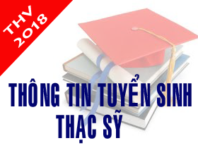 Thong tin tuyen sinh cao hoc nam 2018