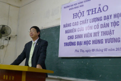 Hoi thao chuyen de Nang cao chat luong day hoc nghien cuu von co dan toc cho sinh vien My thuat - Truong Dai hoc Hung Vuong