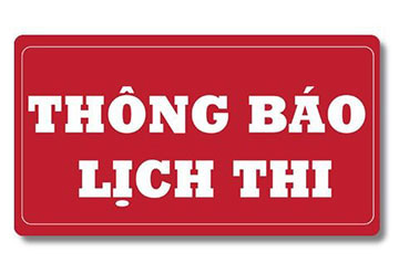 Thong bao lich thi cac hoc phan nam hoc 2022-2023 (dot 2,3); Lich thi Lan 2 hoc ky 1,2,3 nam hoc 2021-2022