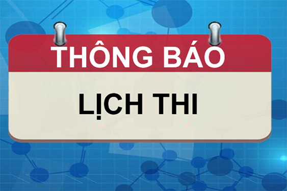 Thong bao thong bao lich thi ket thuc hoc phan cac lop Thac si nam hoc 2021-2022