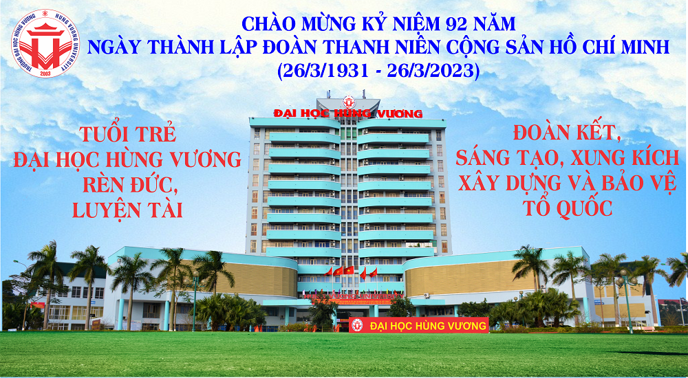 Chào mừng 92 năm Ngày thành lập Đoàn Thanh niên Cộng sản Hồ Chí Minh (26/3/1931-26/3/2023)