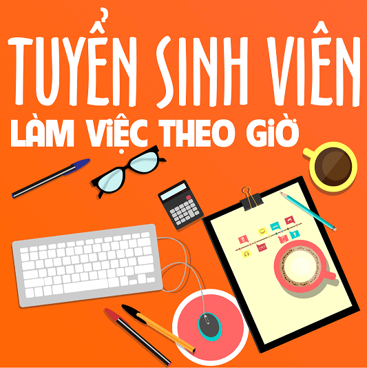 Viec lam part time danh cho nu sinh vien Truong Dai hoc Hung Vuong