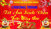 Truong DH Hung Vuong to chuc chuong trinh “Tet am Sinh vien Xuan Nham Dan 2022”